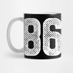 Eighty Six 86 Mug